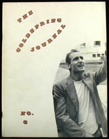 Item #1311] The Coldspring Journal No. 6 (March-April 1975). Charles Plymell, John, Giorno,...