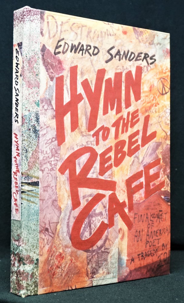 [Item #1329] Hymn To The Rebel Cafe. Edward Sanders.
