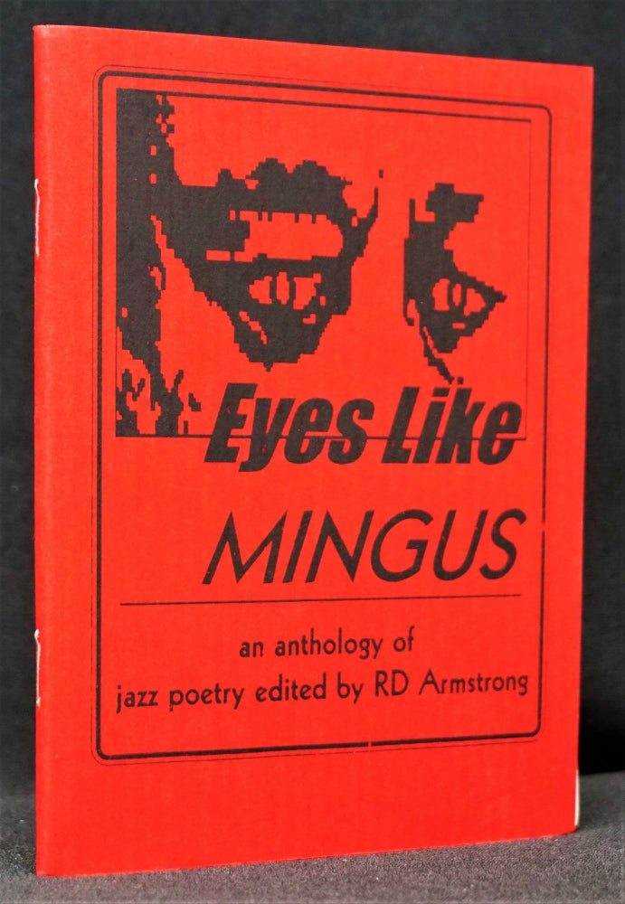 Item #1397] Eyes Like Mingus: An Anthology of Jazz Poetry. A. D. Winans, Gerald, Locklin