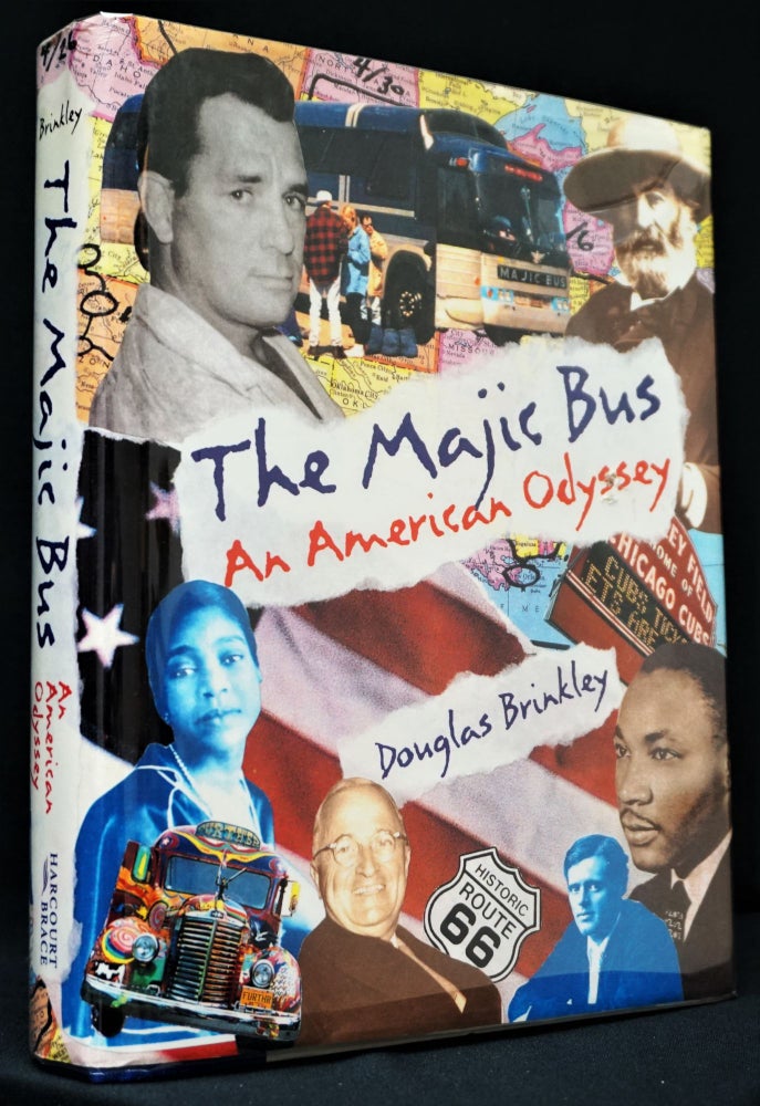 [Item #1571] The Majic Bus: An American Odyssey. Douglas Brinkley.