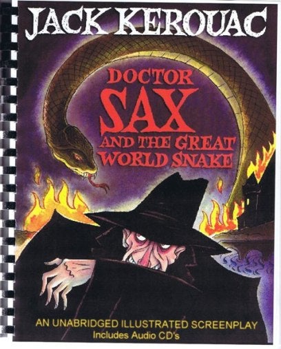 Item #1590] Doctor Sax And The Great World Snake. Jack Kerouac