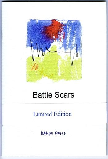Item #1599] Battle Scars. John Bennett