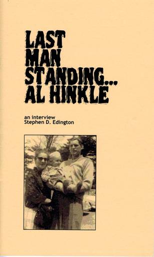[Item #1612] Last Man Standing...Al Hinkle. Al Hinkle, Steven D. Edington.