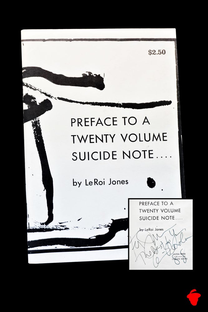 Item #1641] Preface to a Twenty Volume Suicide Note. LeRoi Jones, Amiri Baraka