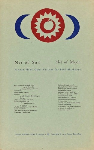 Item #1675] Net of Sun Net of Moon: Pawnee Hand Game Visions for Paul Blackburn. Jerome Rothenberg