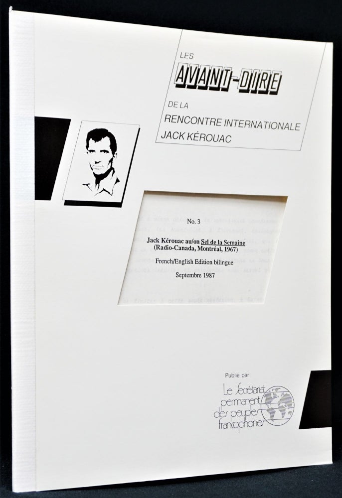 Item #1750] Les Avant-Dire de la Recontre Internationale Jack Kerouac No. 3: Jack Kerouac au/on...