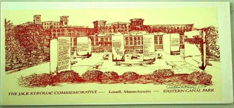 Item #1772] The Jack Kerouac Commemorative-Lowell, Massachusetts- Eastern Canal Park. Janet...