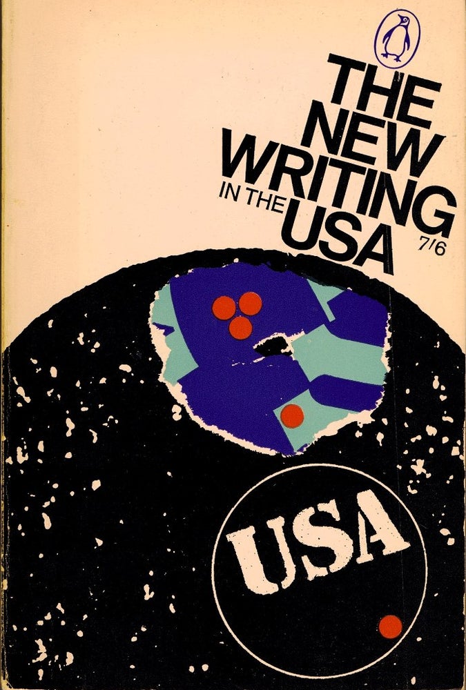 Item #1873] The New Writing in the USA. William S. Burroughs
