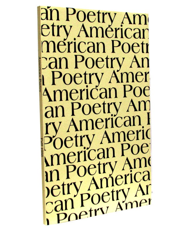 [Item #1913] American Poetry, Vol. 4, No. 1, Fall 1986. Emily Dickinson, Philip Levine, Charles Olson, Ezra Pound, William Carlos Williams, James Wright.