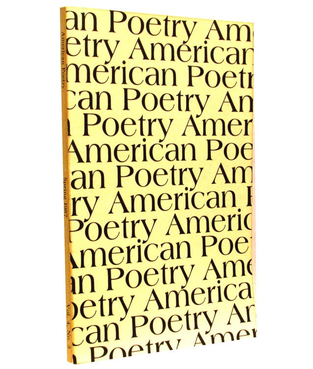 Item #1915] American Poetry, Vol. 4, No. 3, Spring 1987. Elizabeth Bishop, Robert Peters, Armand...