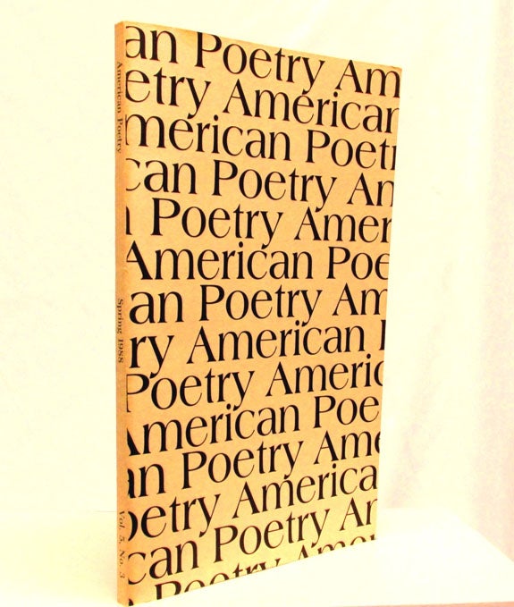 Item #1918] American Poetry, Vol. 5, No. 3, Spring 1988. Eva Hesse, Thomas McGrath, William...