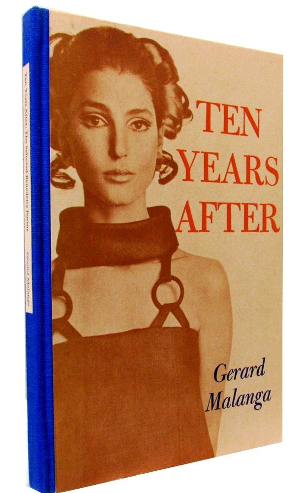 Item #1968] Ten Years After: The Selected Benedetta Poems. Gerard Malanga