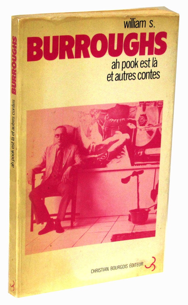[Item #2049] Ah Pook est La et Autres Contes. William S. Burroughs.
