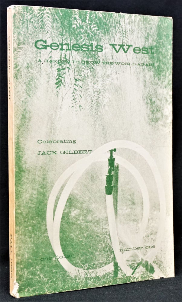 [Item #2134] Genesis West: A Garden to Grow the World Again, Volume One, Number One. Paul Bowles, James T. Farrell, Jack Gilbert, Denise Levertov, Gordon Lish, Kenneth, Rexroth, Theodore Roethke, Stephen Spender, La Monte Young.
