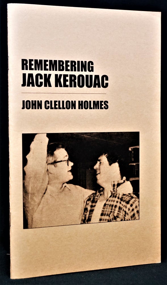 Item #2135] Remembering Jack Kerouac. Jack Kerouac, Joy Walsh
