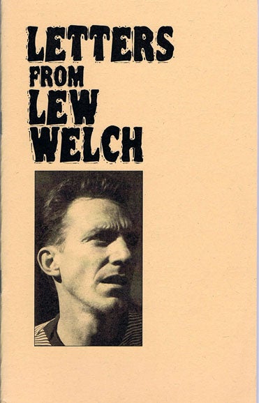 Item #2141] Letters from Lew Welch. Lew Welch