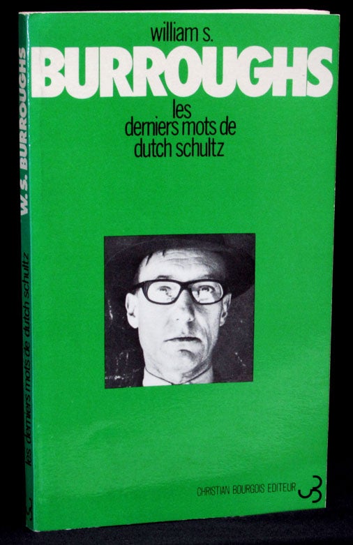 Item #2190] Les Derniers Mos de Dutch Schultz (First French Edition of The Last Words of Dutch...