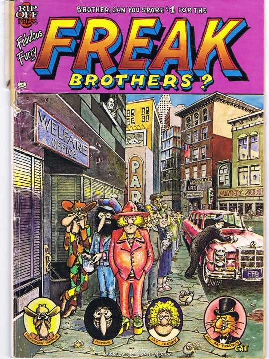 Item #2220] Brother, Can You Spare $1 for the Fabulous Furry Freak Brothers? Gilbert Shelton,...