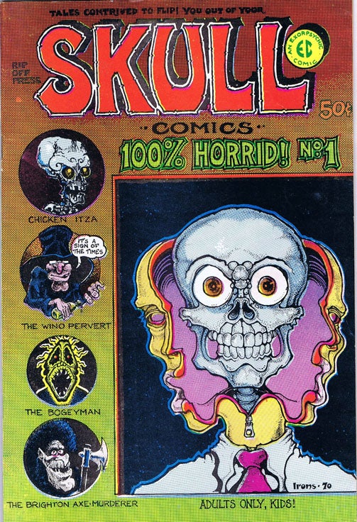[Item #2230] Skull Comics No. 1. Rory Hayes, Greg Irons, Jack Jackson, Fred Schrier, Dave Sheridan.