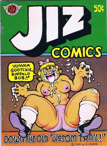 Item #2233] Jiz Comics. Robert Crumb, Rick Griffin, Victor Moscoso, Jim Osborne, Spain Rodriguez,...