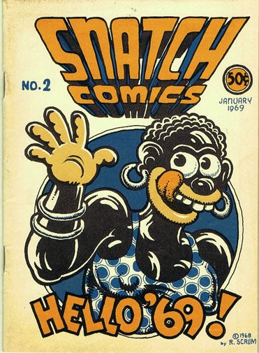 Item #2235] Snatch Comics No. 2. Robert Crumb, Rick Griffin, Rory Hayes, Victor Moscoso, S. Clay...
