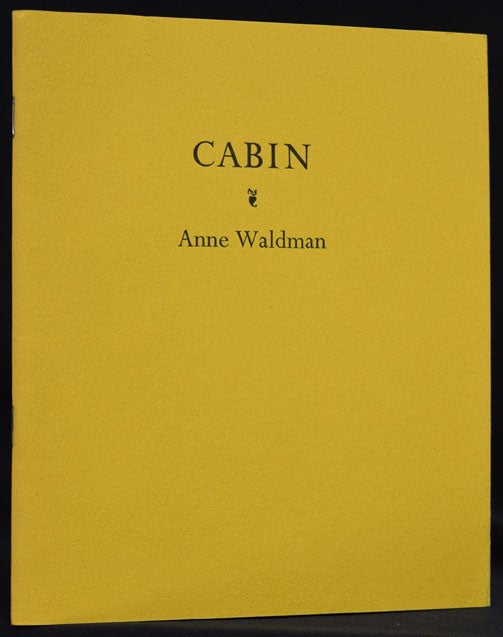 Item #2323] Cabin. Anne Waldman