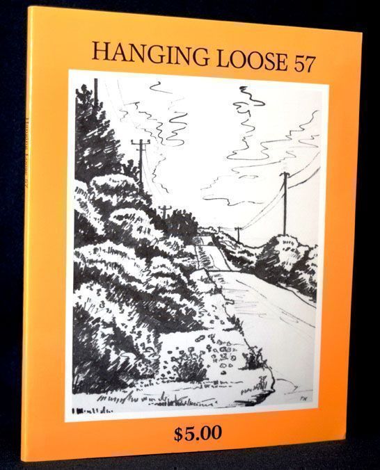 Item #2407] Hanging Loose 57. Glenda Adams, John Gill, Jana Harris, Frank Miele, Paula North,...