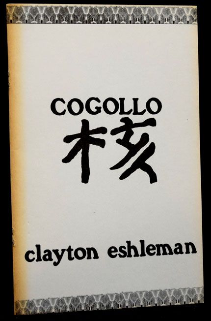 Item #2513] Cogollo. Clayton Eshleman