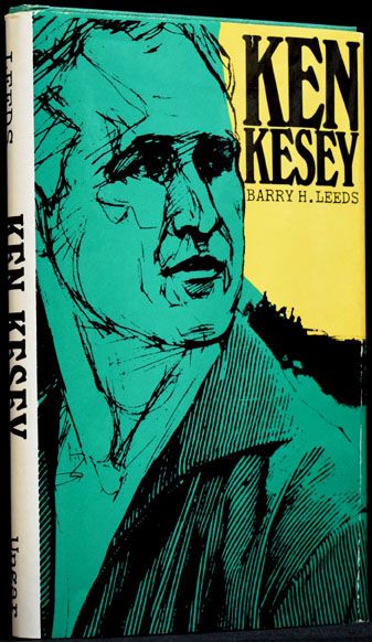 Item #2584] Ken Kesey. Barry H. Leeds, Ken Kesey