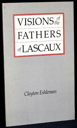 Visions of the Fathers of Lascaux