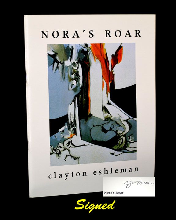 [Item #2592] Nora's Roar. Clayton Eshleman.
