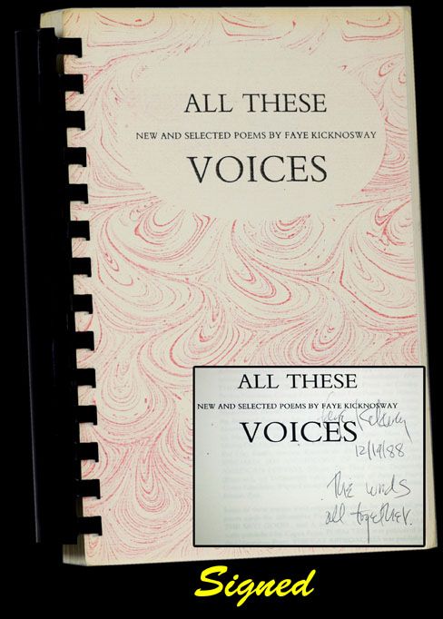 Item #2609] All These Voices: New and Selected Poems. Faye Kicknosway