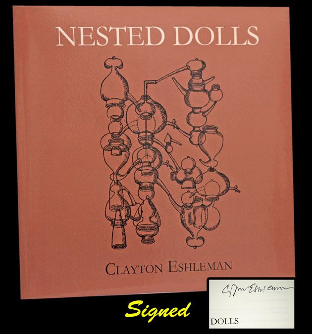 Item #2620] Nested Dolls. Clayton Eshleman