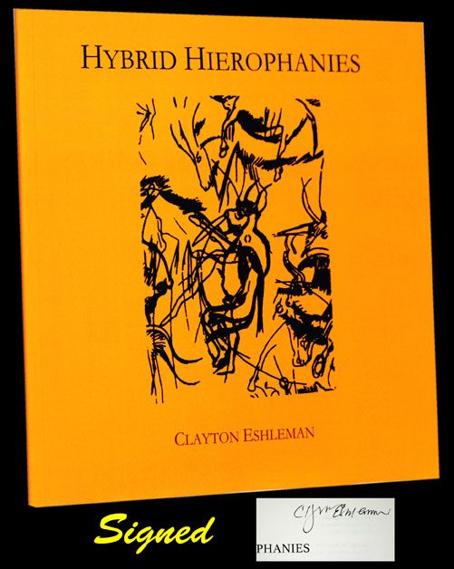 [Item #2621] Hybrid Hierophanies. Clayton Eshleman.