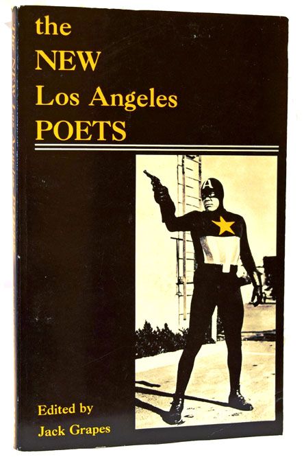 Item #2778] The New Los Angeles Poets. Joy Aiken, Bob Brown, Dori Denning, Erik Goetze, Jack...