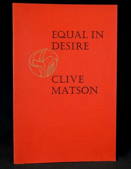 Item #2797] Equal in Desire with: Prospectus. Clive Matson