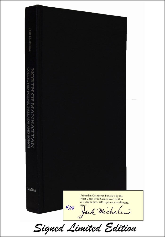 [Item #2810] North of Manhattan: Collected Poems, Ballads and Songs. Jack Micheline.