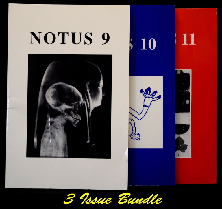 [Item #2891] NOTUS new writing No. 9, Fall 1991; NOTUS 10, Spring 1992; NOTUS 11, Fall 1992. Guillaume Apollinaire, David C. D. Gansz, James E. Harris, Kenneth Irby, Robert Kelly, Jerome Rothenberg, Ed Sanders, Andrew Schelling, Pat Smith, Nathaniel Tarn.