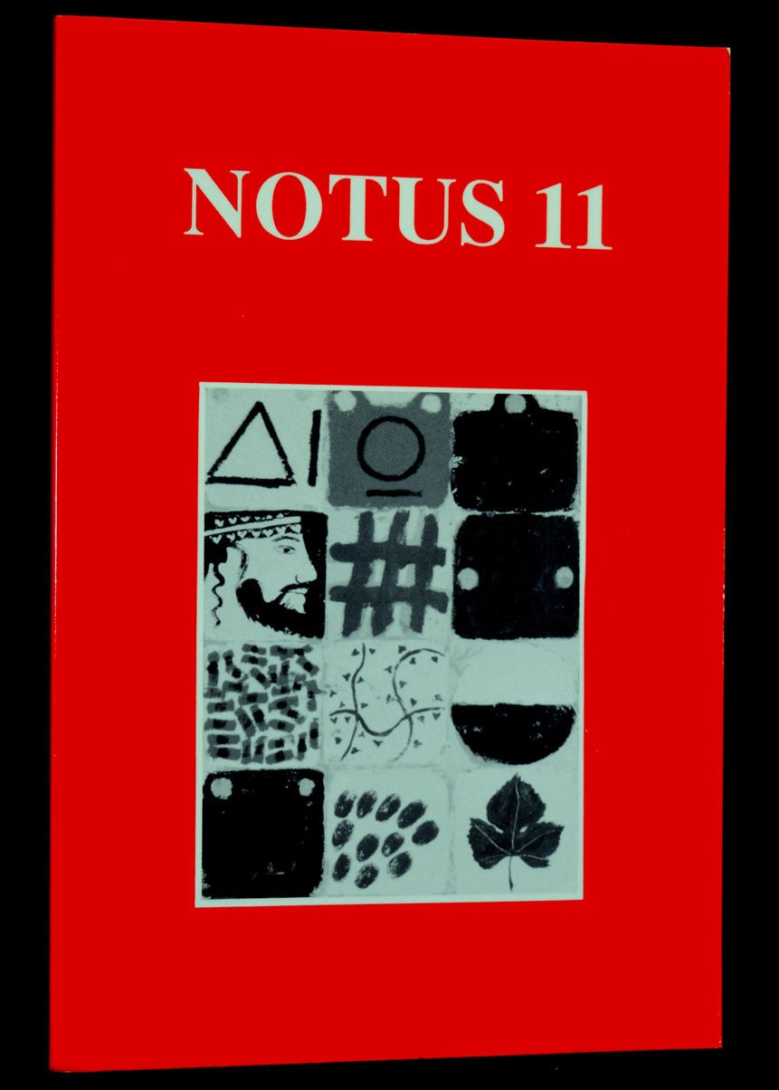 Notus Elementry NOTUS new writing No. 9, Fall 1991; NOTUS 10, Spring 1992; NOTUS 11 ...