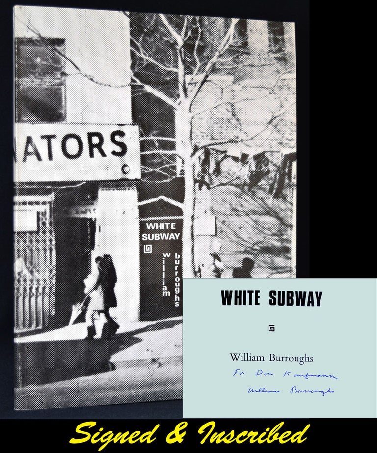 [Item #2903] White Subway. William S. Burroughs.