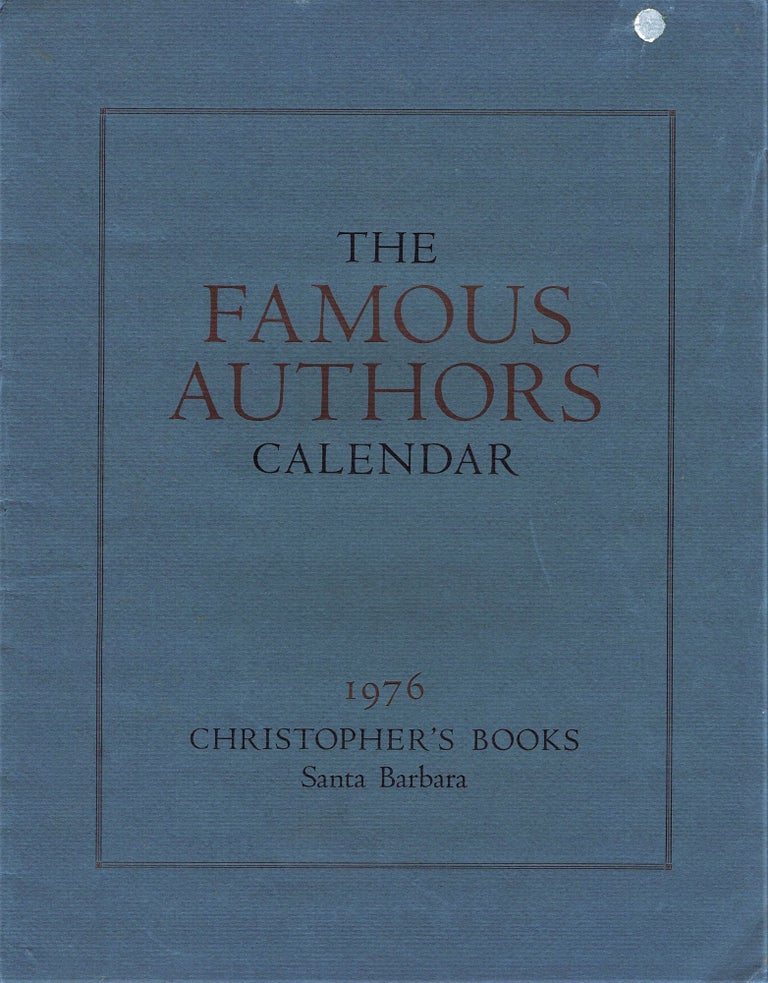 Item #3199] The Famous Authors Calendar, 1976. Barry Gifford, David Meltzer, Robert Peters