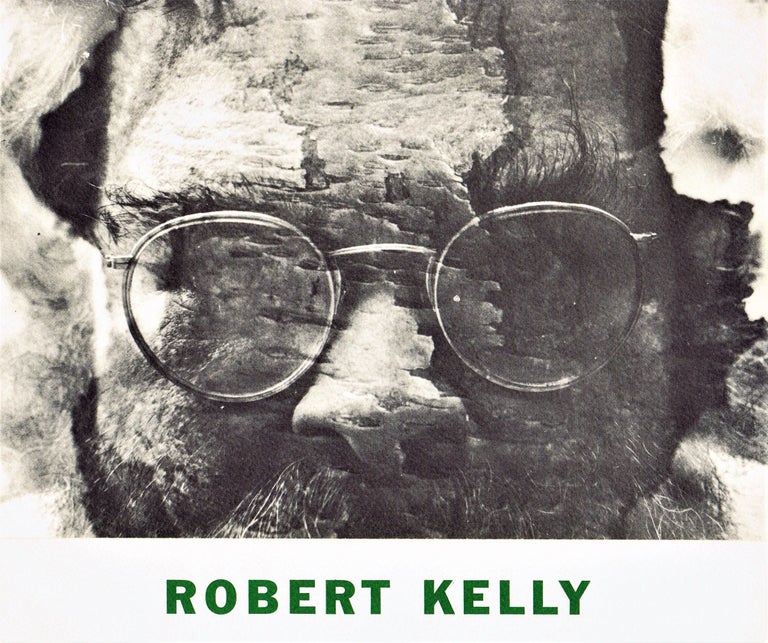 [Item #3222] Broadside ("From a Notebook August 74," "The Belt"). Robert Kelly.