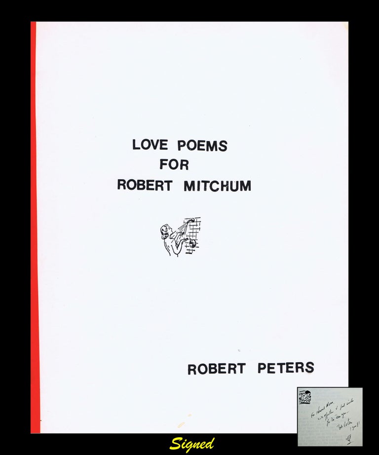 Item #3281] Love Poems for Robert Mitchum. Robert Peters
