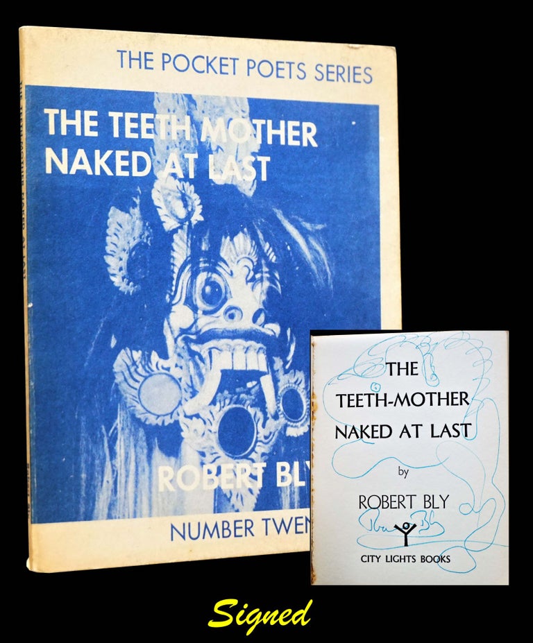 [Item #3310] The Teeth-Mother Naked At Last. Robert Bly.