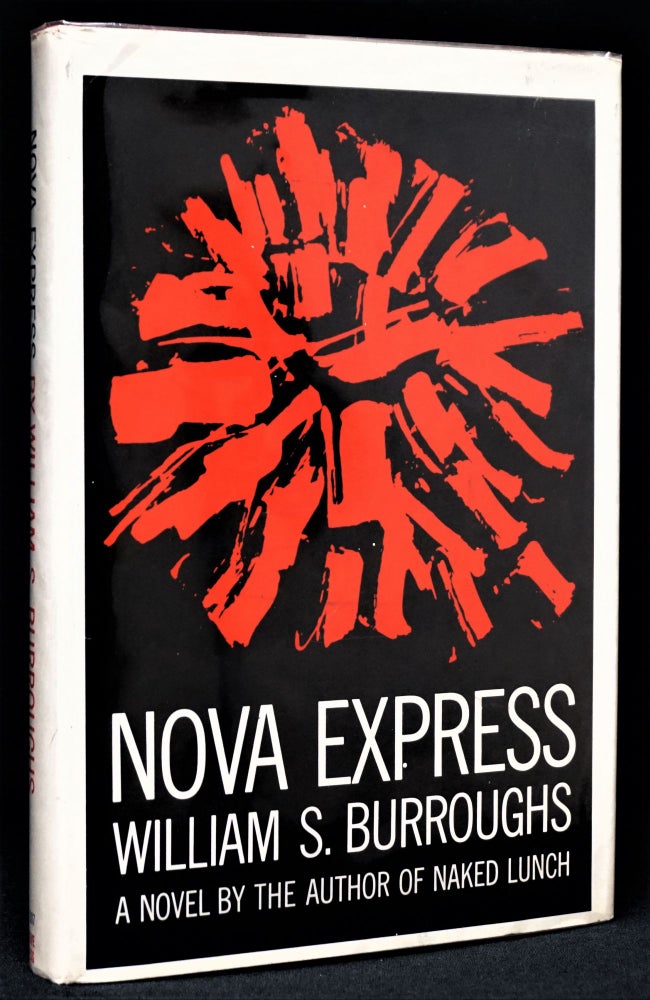 Item #3373] Nova Express. William S. Burroughs