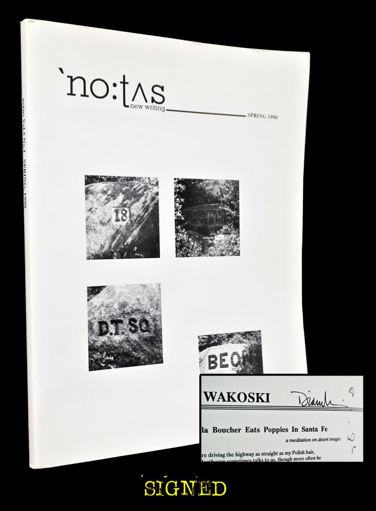 [Item #3406] NOTUS new writing Vol. 5 No. 1 (Spring 1990). Pat Smith, Marla Huber Smith, Paul Blackburn, Robert Creeley, Robert Kelly, Ken Mikolowski, Keith Taylor, Diane Wakoski.