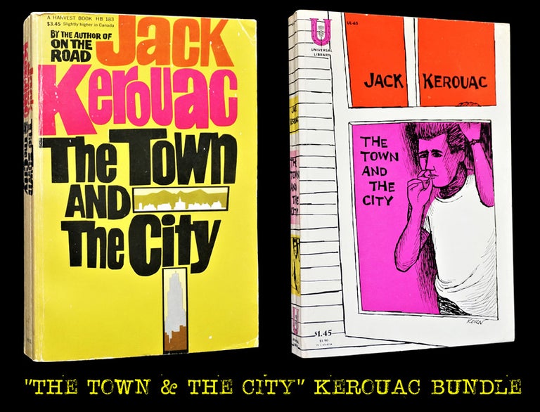 Item #3421] The Town and the City (Two Softcover Editions). Jack Kerouac
