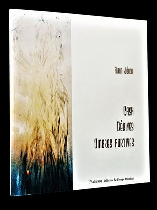 Cash, Derives, Ombres Furtives (Cash, Drifting Away, Furtive Shadows)