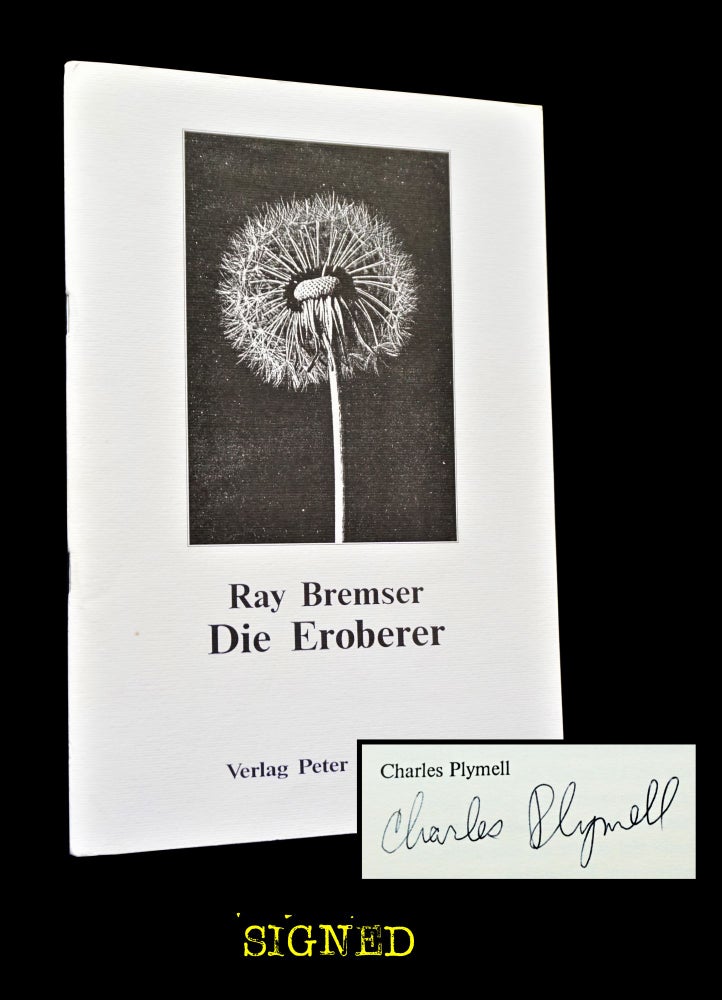 Item #3512] Die Eroberer. Ray Bremser