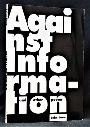 Against Information and Other Poems